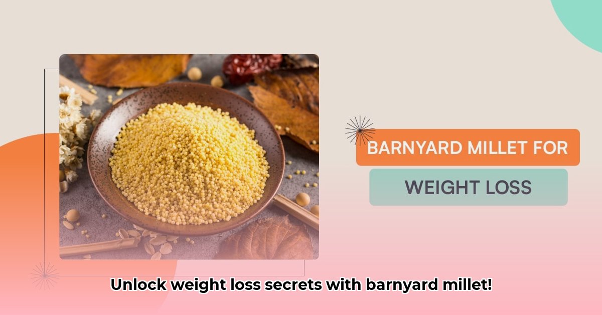 barnyard-millet-for-weight-loss